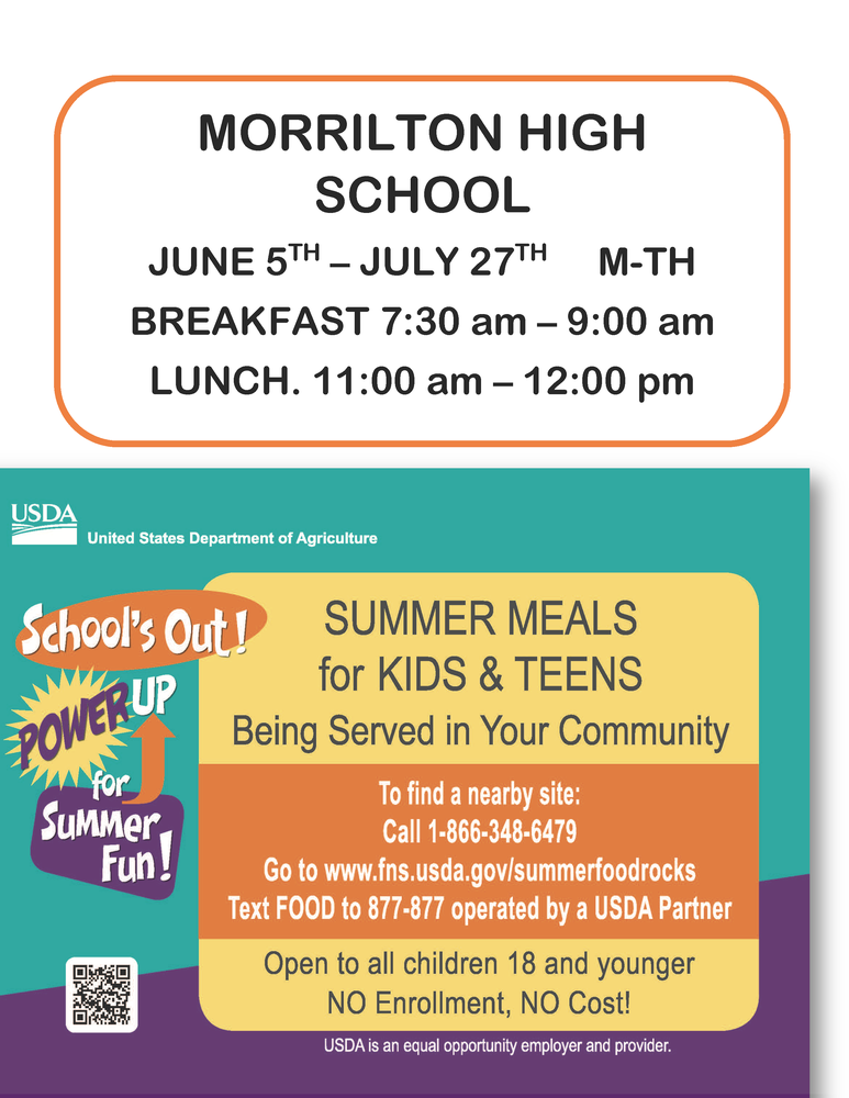 Free Summer Meals for Kids & Teens - June 5 through July 27 - Breakfast served from 7:30 to 9:00 am. Lunch Served from 11:00 am to 12:00 pm. At Morrilton High School Cafeteria.